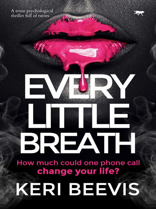Title details for Every Little Breath by Keri Beevis - Wait list